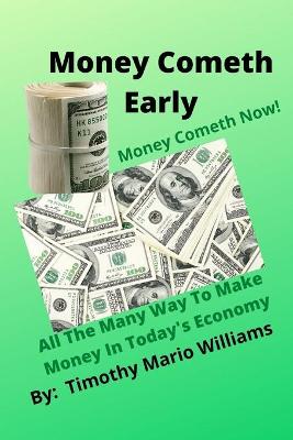 Book cover for Money Cometh Early