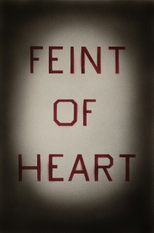 Cover of Feint of Heart: Art Writings, 1982-2002