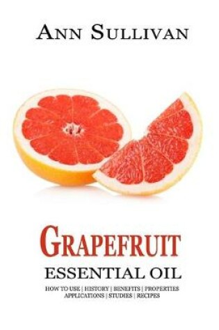 Cover of Grapefruit Essential Oil