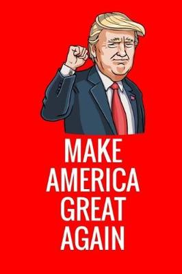 Book cover for Make America Great Again