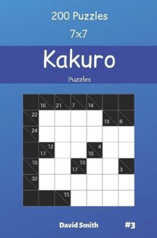 Cover of Kakuro Puzzles - 200 Puzzles 7x7 vol.3