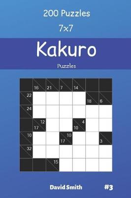 Book cover for Kakuro Puzzles - 200 Puzzles 7x7 vol.3