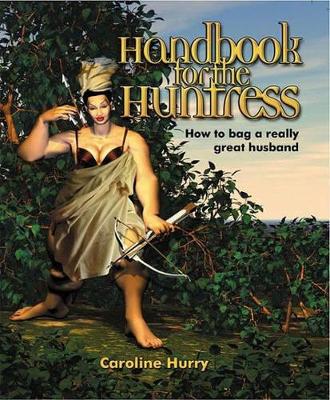 Book cover for Handbook of the Huntress
