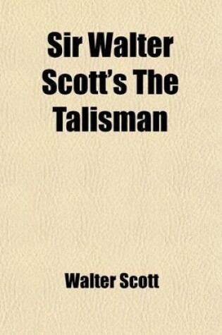 Cover of Sir Walter Scott's the Talisman