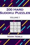 Book cover for 200 Hard Sudoku Puzzles Volume 1