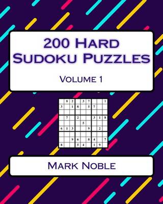 Book cover for 200 Hard Sudoku Puzzles Volume 1