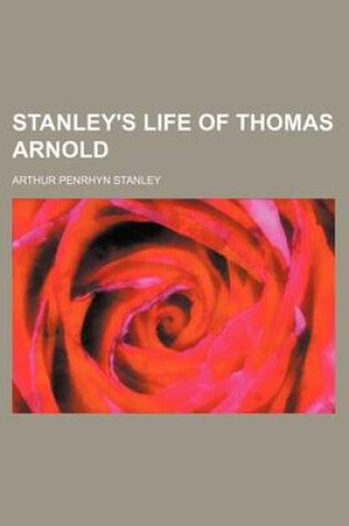 Cover of Stanley's Life of Thomas Arnold