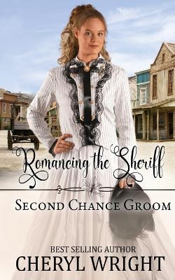 Book cover for Romancing the Sheriff