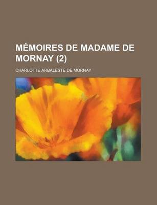 Book cover for Memoires de Madame de Mornay (2 )