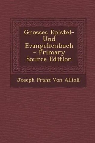 Cover of Grosses Epistel- Und Evangelienbuch