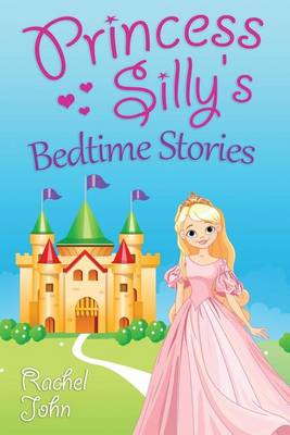 Book cover for Princess Silly's Bedtime Stories