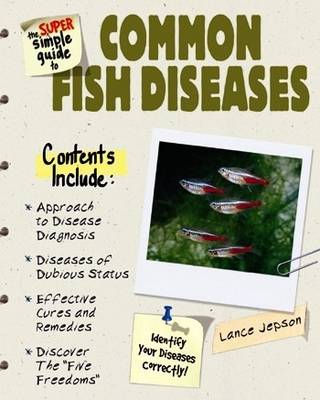 Book cover for The Super Simple Guide to Common Fish Diseases