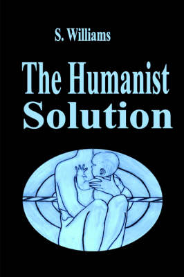 Book cover for The Humanist Solution