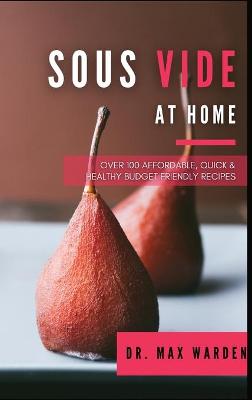Book cover for Sous Vide At Home