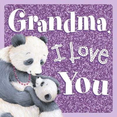 Book cover for Grandma, I Love You