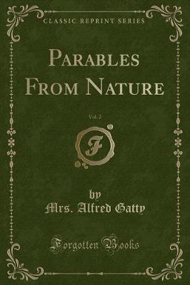 Book cover for Parables from Nature, Vol. 2 (Classic Reprint)