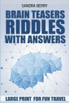 Book cover for Brain Teasers Riddles With Answers