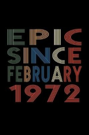 Cover of Epic Since February 1972