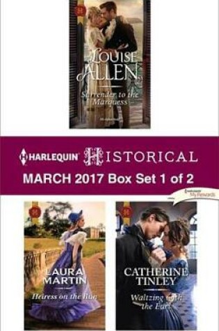 Cover of Harlequin Historical March 2017 - Box Set 1 of 2