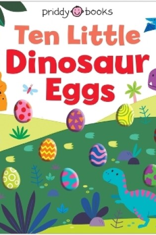 Cover of Little Squishies: Ten Little Dinosaur Eggs