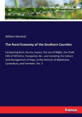 Book cover for The Rural Economy of the Southern Counties