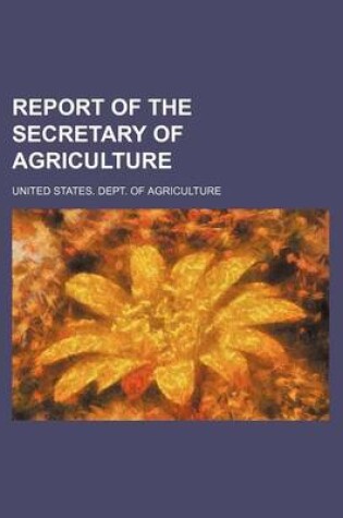Cover of Report of the Secretary of Agriculture