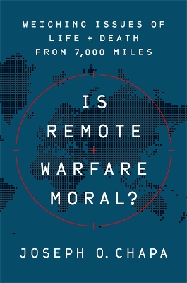 Cover of Is Remote Warfare Moral?