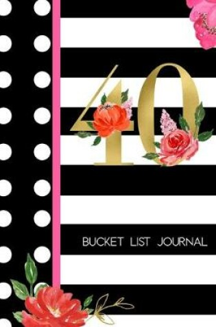 Cover of 40 Bucket List Journal