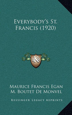 Book cover for Everybody's St. Francis (1920)