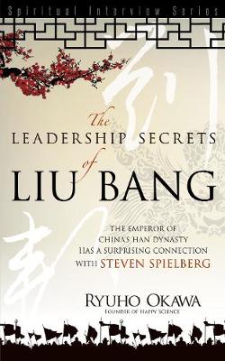 Book cover for Leadership Secrets of Liu Bang