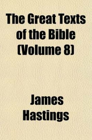 Cover of The Great Texts of the Bible (Volume 8)