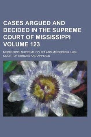 Cover of Cases Argued and Decided in the Supreme Court of Mississippi (123)