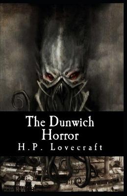 Book cover for The Dunwich Horror-Original Classic Edition(Annotated)