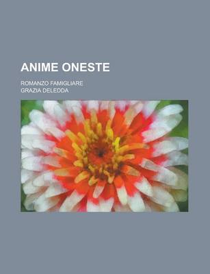 Book cover for Anime Oneste; Romanzo Famigliare