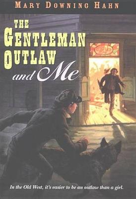 Book cover for The Gentleman Outlaw and Me