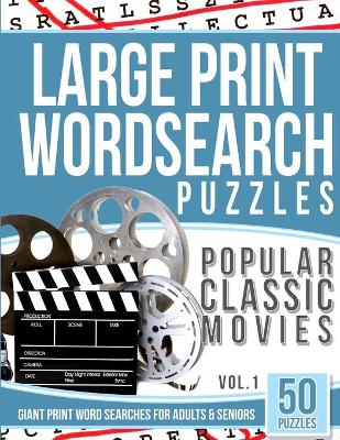 Cover of Large Print Wordsearches Puzzles Popular Classic Movies v.1