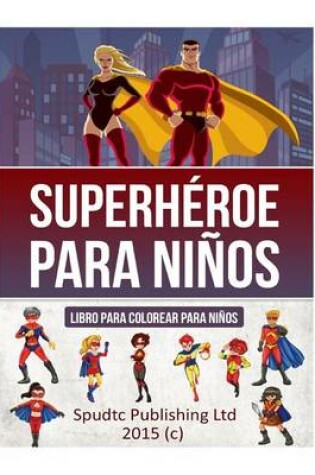 Cover of Superhéroe para niños