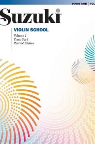 Cover of Suzuki Violin School 2 - Piano Acc. (Revised)