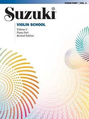 Book cover for Suzuki Violin School 2 - Piano Acc. (Revised)