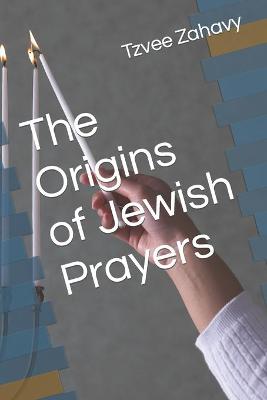 Book cover for The Origins of Jewish Prayers