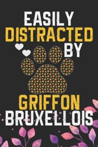 Cover of Easily Distracted by Griffon Bruxellois