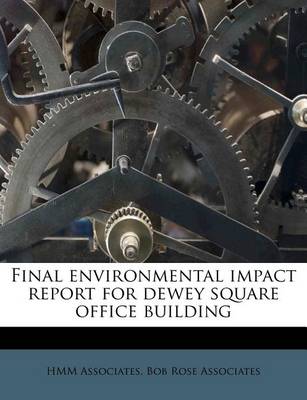 Book cover for Final Environmental Impact Report for Dewey Square Office Building