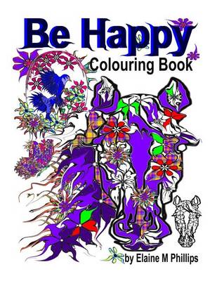 Book cover for Be Happy Colouring Book