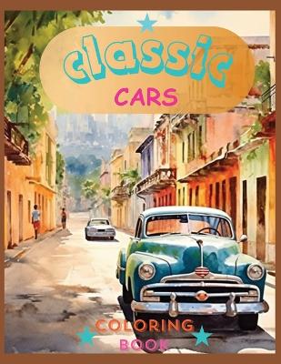 Book cover for Classic Cars Colorin Book