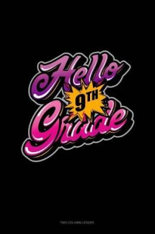 Cover of Hello 9th Grade