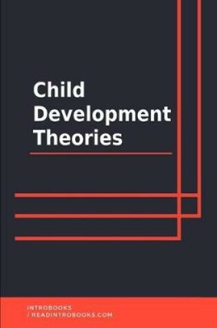 Cover of Child Development Theories