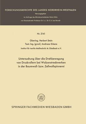 Cover of Untersuchung UEber Die Drehbewegung Von Druckrollern Bei Walzenstreckwerken in Der Baumwoll- Bzw. Zellwollspinnerei