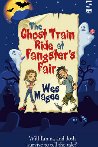 Cover of The Ghost Train Ride at Fangster’s Fair