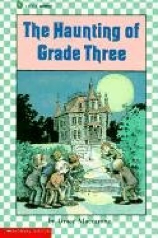 Cover of The Haunting of Grade Three