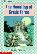 Cover of The Haunting of Grade Three